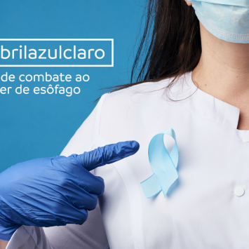 Abril Azul Claro é o mês de combate ao câncer de esôfago