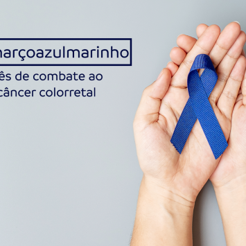 Março Azul Marinho e o combate ao Câncer Colorretal